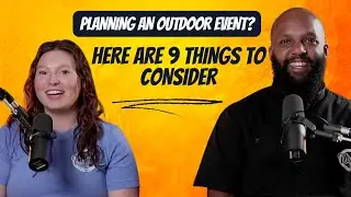 9 Things to Think About When Planning an Outdoor Event