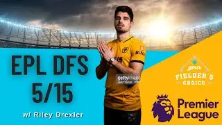 YFC EPL SOCCER DFS - ENGLISH PREMIER LEAGUE - DRAFTKINGS & FANDUEL SOCCER PICKS