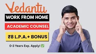 Vedantu Academic Counselor Job Opportunity 2026 | Work From Home Jobs | Online Education Career