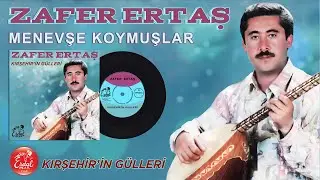 Zafer Ertaş - Menevşe Koymuşlar Gülün Adını
