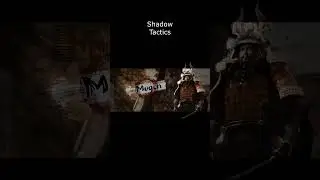 Shadow Tactics #shorts