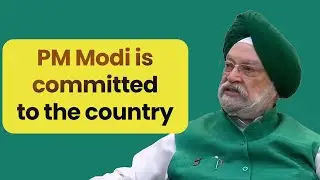 PM Modi is committed to the country: Shri Hardeep Singh Puri