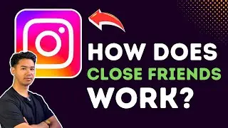 How Does Close Friends Work On Instagram?