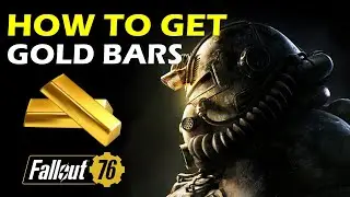 How to get Gold Bullions | Fallout 76 Wastelanders Gold Bullions Explained