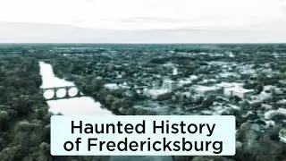 Lunch & Learn: The Haunted History of Fredericksburg