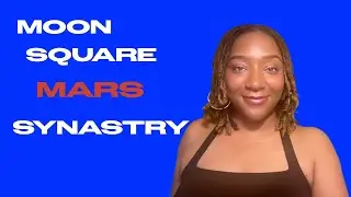 MOON SQUARE MARS SYNASTRY