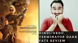 Terminator Dark Fate - Movie Review Hindi Urdu | Faheem Taj