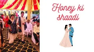 Honey Ki Shaadi