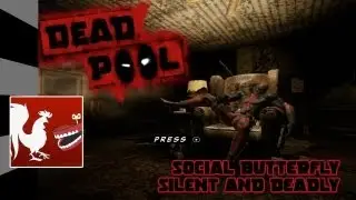 Deadpool - Social Butterfly, Silent and Deadly Guides | Rooster Teeth