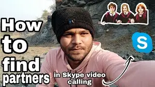 #how to find partners in Skype video calling ??? #for conversation#