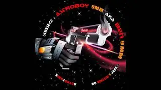 BEN 9MM - Astroboy 10 (AstroFoniK Records)