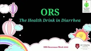 ORS : The Health Drink in Diarrhea। Team NMAP and Dr. DY Patil Medical College