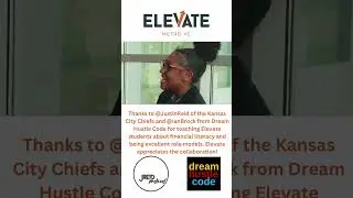 2x Super Bowl Champ, Justin Reid & Ian Michael Brock:  Teaching Financial Literacy w/Elevate