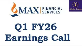 Max Financial Services Q1 FY26 Earnings Call- Max Financial Ltd Q1 Concall