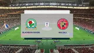 ⚽ Blackburn Rovers vs Walsall ⚽ | Carabao Cup (08/08/2023) | Fifa 23