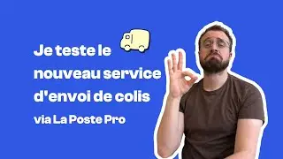 Je teste le nouveau service d'envoi de colis de @laposte  Pro 📦