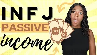 CAREERS FOR INFJ TOP 6 PASSIVE INCOME IDEAS FOR INFJ ENTREPRENEURS IN 2021