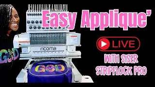 LIVE: How to Do Embroidery Appliqu&eacute; with Siser StripFlock Pro