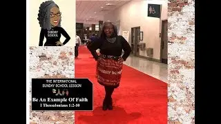📚🙌🏾📖 Sunday School Lesson: Be An Example Of Faith   November 10, 2019