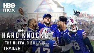 Hard Knocks: Training Camp with the Buffalo Bills | Official Trailer | HBO Max