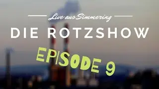 Rotz Show - Episode 9 - 