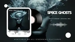 Pretty Woman by the Sp8ce Ghosts [Official music video, new release]