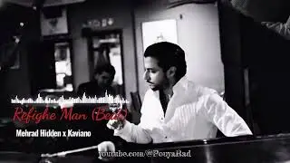 Mehrad Hidden x KAVIANO - Refighe Man [Official Beat]