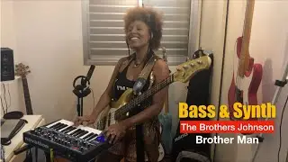 The Brothers Johnson - Brother Man/ Synth + Bass
