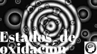 Cómo calcular los estados o números de oxidación