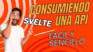 Consumiendo una API con Svelte: Tutorial Paso a Paso #sveltejs #svelte #javascript