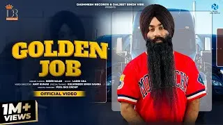 Golden Job (Official Video) | Inder Maan | Dashmesh Records | Latest Punjabi Songs 2025