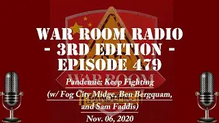 War Room Radio 3rd Edition  Ep479