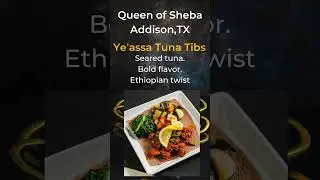 Seared tuna  Bold flavor  Ethiopian twist