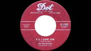 1953 HITS ARCHIVE: P.S. I Love You - Hilltoppers