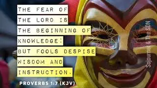 BIBLE VERSE: Fools Despise Wisdom & Instruction (RE: Proverbs 1:7)