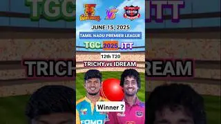 TGC vs ITT Today Match Prediction | Trichy vs Idream 12th Toss Winner Today #toss #tnpl #prediction