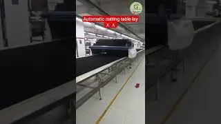 Automatic cutting table lay✂️✂️ #germents #sewing #making #cuttingtechnology