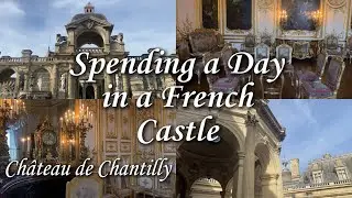 France Diaries: Ch&acirc;teau de Chantilly 