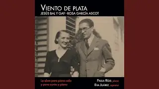 Cuatro piezas para Canto y Piano: I. Canci&oacute;n