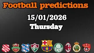 Football Predictions | THURSDAY 15 JAN 2026 | Tunisian league | UAE Pro League | Serie A