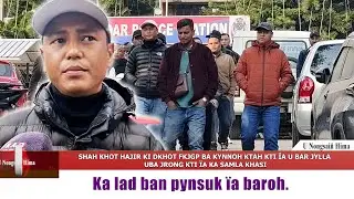 SHAH KHOT HAJIR KI DKHOT FKJGP BA KYNNOH KTAH KTI ÏA U BAR JYLLA UBA JRONG KTI ÏA KA SAMLA KHASI