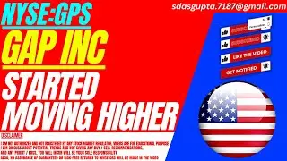 STARTED MOVING HIGHER : GPS STOCK ANALYSIS | GAP STOCK