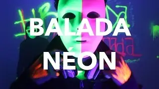 Festa N&eacute;on - Balada N&eacute;on (Oficial)