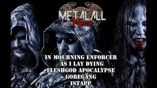 Metalall news: in mourning As I Lay dying enforcer Istapp Goregang Fleshgod Apocalypse