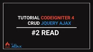 2. READ  - Tutorial CRUD using jQuery AJAX in CodeIgniter 4