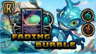 Fading Burble | Encroaching Shadows & Wiggly Burblefish Deck | Patch 2.1 | Legends of Runeterra