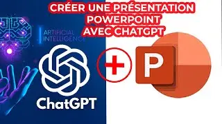 Comment cr&eacute;er une pr&eacute;sentation PowerPoint avec ChatGPT