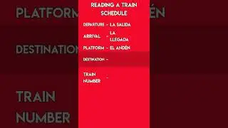 Travel Spanish: How to Read a Train Timetable 🚆