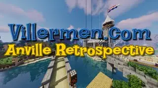 Minecraft: Villermen - Anville Retrospective