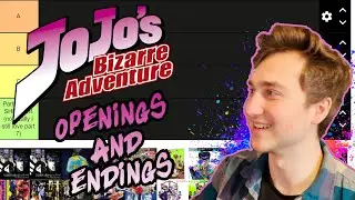 JOJO'S BIZARRE ADVENTURE TIER LIST- Openings and Endings